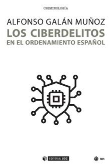 Los Ciberdelitos En El ordenamiento español