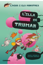 L'illa De Truman (L'Agus i els monstres 17)