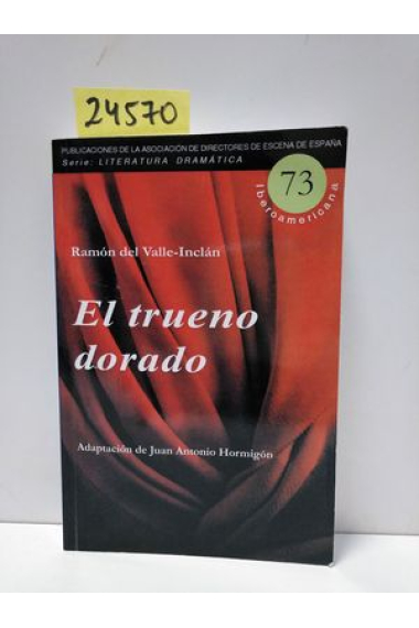 El trueno dorado (Adaptación de Juan Antonio Hormigón)