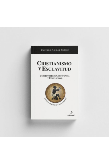 Cristianismo y esclavitud: una historia de convivencia y complicidad