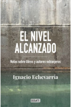 El nivel alcanzado: notas sobre libros y autores extranjeros