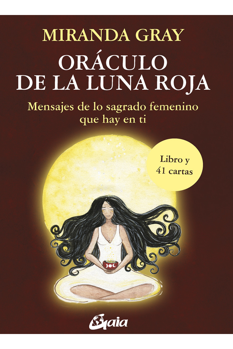 Oráculo de la Luna Roja. Mensajes de lo sagrado femenino que hay en ti. (Libro y 41  cartas)