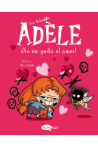 La terrible Adèle Vol.4 ¡No me gusta el amor!