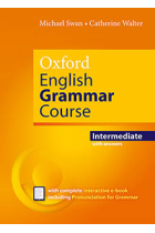 Oxford English Grammar Course Intermediate Student's Book with Key. Revised Edition.