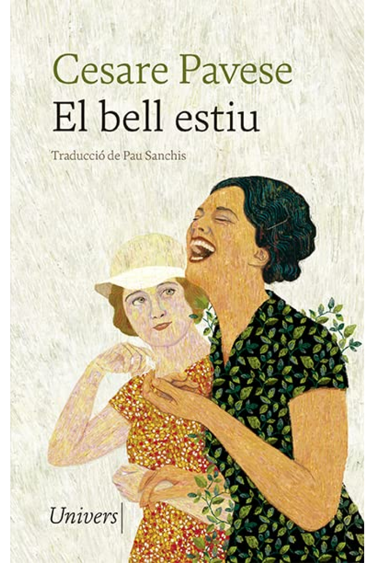 El bell estiu