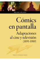 Cómics en pantalla. Adaptaciones al cine y televisión (1895-1989)