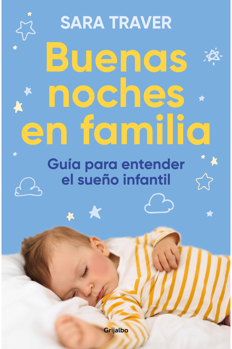 Buenas noches en familia. Guía para entender el sueño infantil