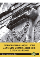 Estructures i dinàmiques locals a la segona meitat del segle XVIII: El cas de Vila-rodona