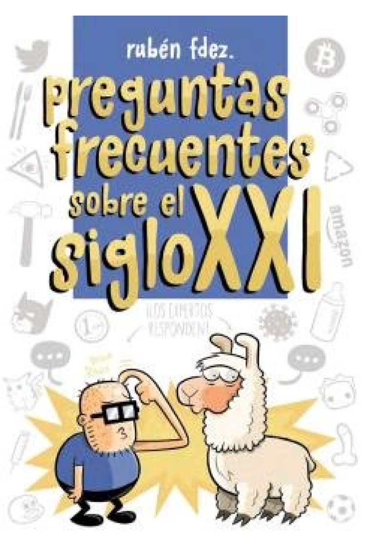 PREGUNTAS FRECUENTES DEL SIGLO XXI