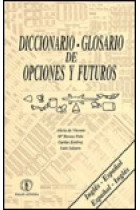 Diccionario glosario de opciones y futuros inglés-español/español-inglés