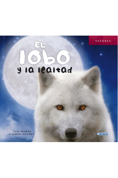 El lobo y la lealtad