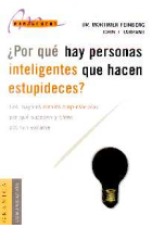 ¿Por qué hay personas inteligentes que hacen estupideces?. Los mayores errores empresariales: por qué suceden y como podrían evitarse