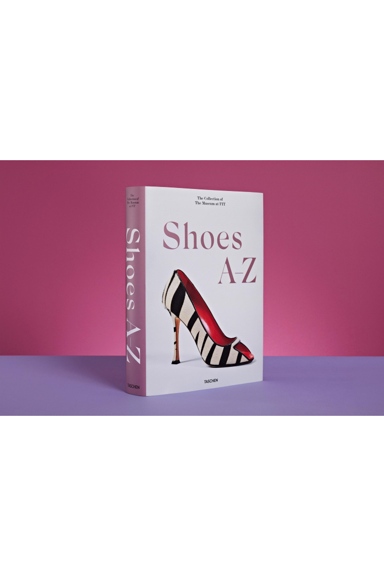 Shoes A-Z. The Collection of The Museum at FIT