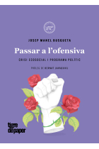 Passar a l'ofensiva. Crisi ecosocial i programa polític