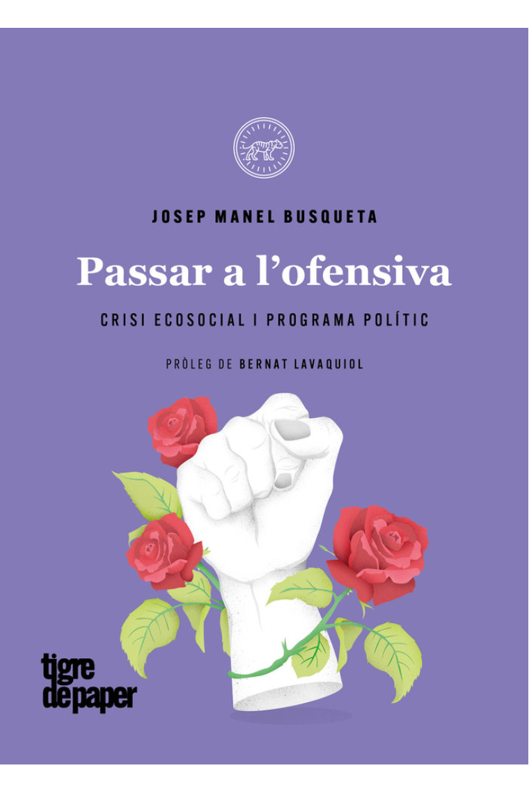 Passar a l'ofensiva. Crisi ecosocial i programa polític