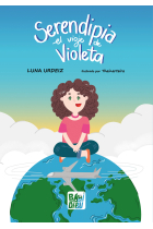 Serendipia. El viaje de Violeta