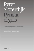 Pensar el gris: una teoria política dels colors