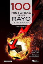 100 historias de un Rayo centenario