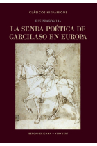 LA SENDA POETICA DE GARCILASO EN EUROPA