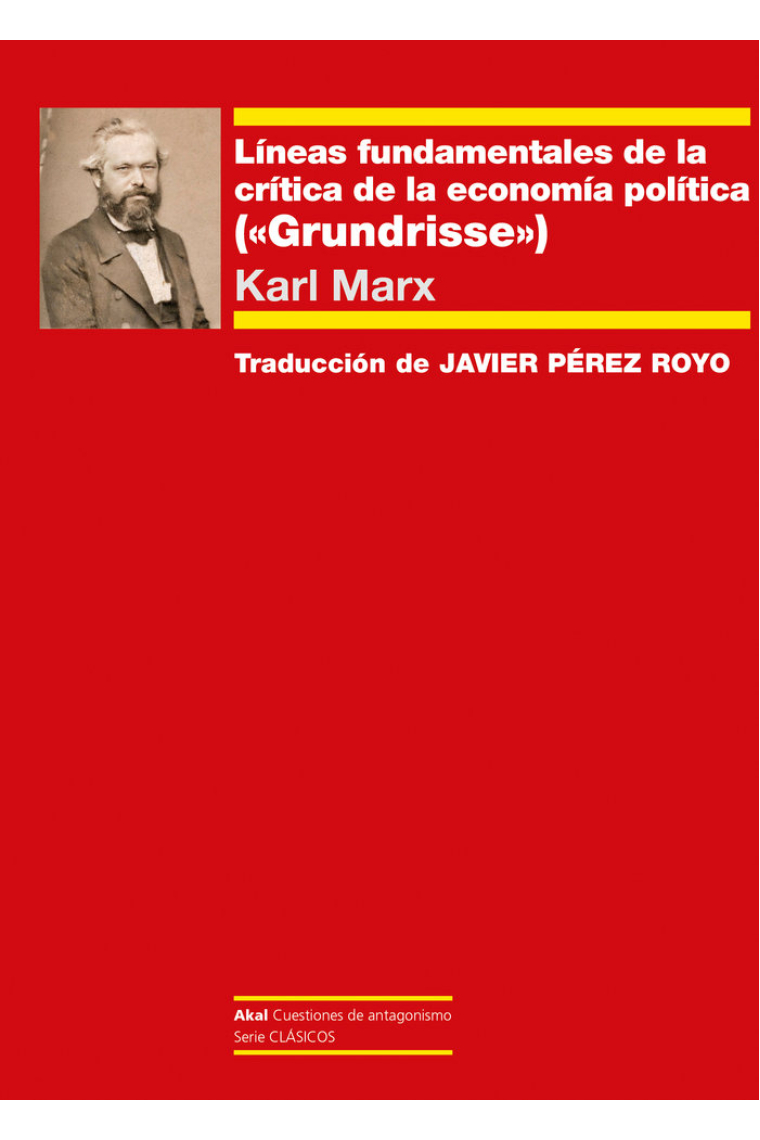 Líneas fundamentales de la crítica de la economía política (Grundisse)