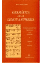 Gramática de la lengua sumeria. Gramática con ejercicios transliterados y en cuneiforme