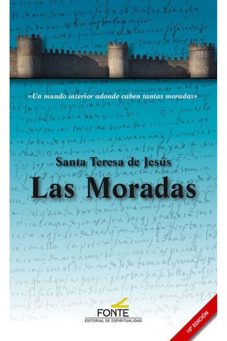 SANTA TERESA DE JESUS LAS MORADAS