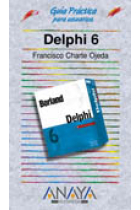 Guía práctica para usuarios Delphi 6.