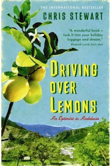 Driving over lemons. An optimist in Andalucía