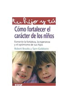 Cómo fortalecer el carácter de los niños