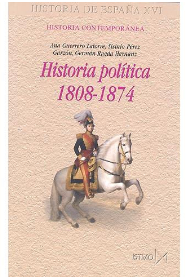 Historia política, 1808-1874