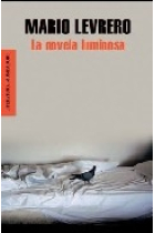 La novela luminosa