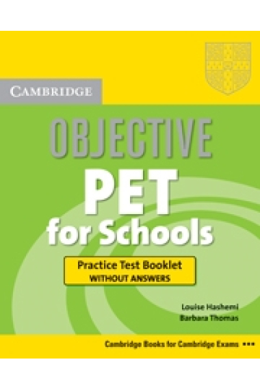 Objective PET for Schools Practice Test Booklet without Answers