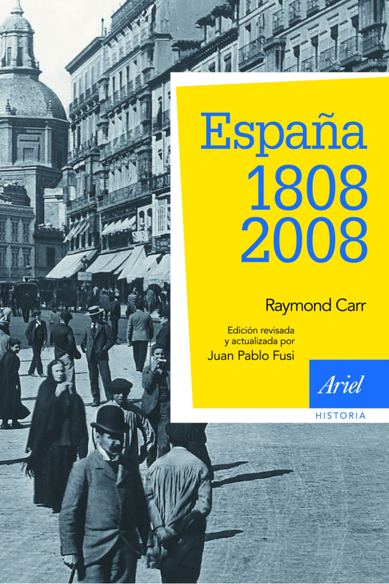 España 1808-2008 (Edición revisada y actualizada)