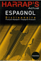 Dictionnaire Harrap's Actual Français-Espagnol / Espagnol-Français