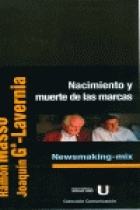 Nacimiento y muerte de las marcas. Newsmaking-mix