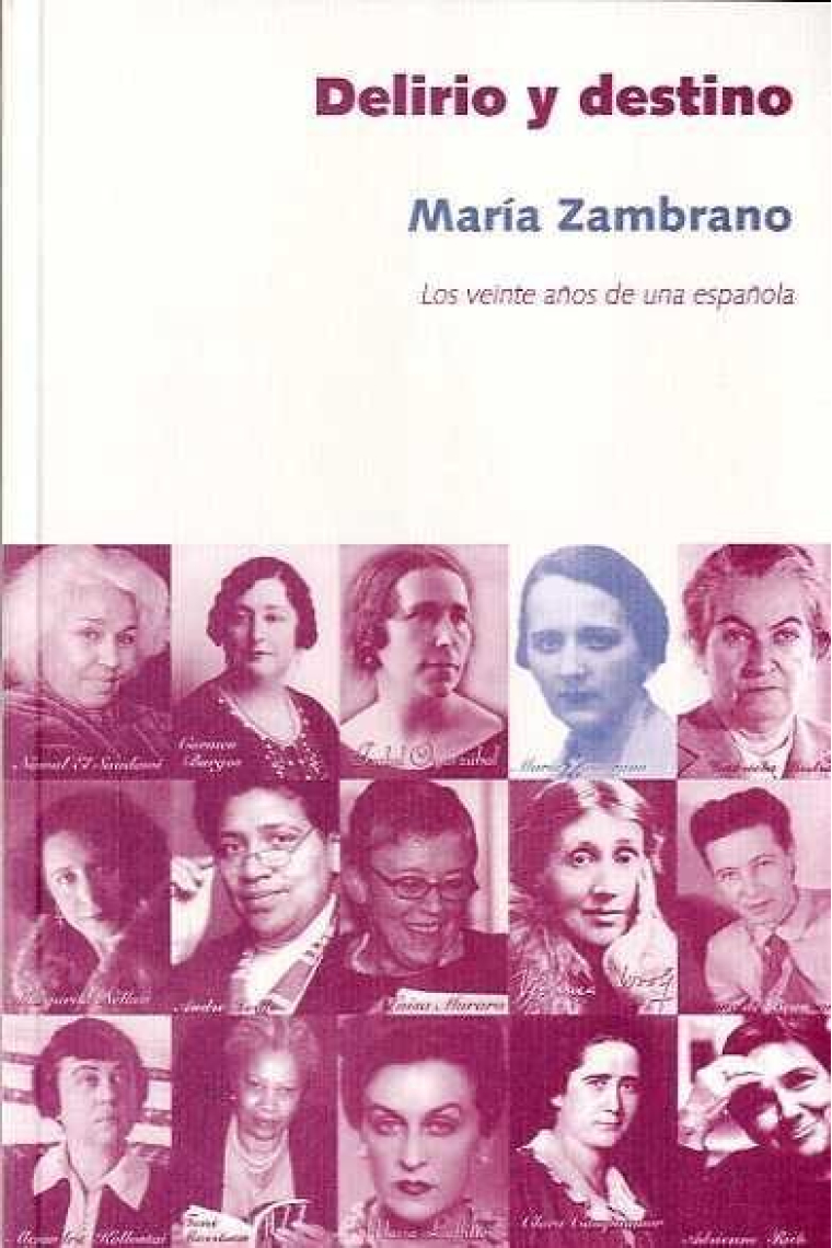 Delirio y destino: los veinte años de una española