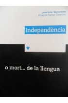 Independència o mort... de la llengua