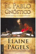 El Pablo gnóstico: exégesis gnóstica de las Cartas paulinas