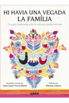 Hi havia una vegada la familia (25 contes tradicionals de famílies d'arreu del món)