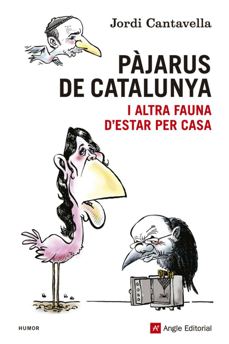 Pàjarus de Catalunya. I altra fauna d'estar per casa