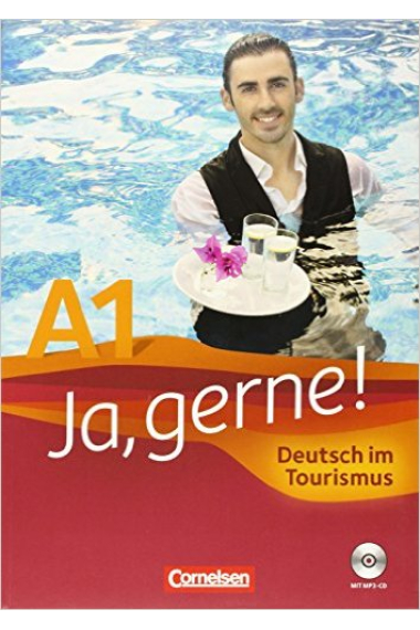 Ja, gerne! Deutsch im Tourismus A1, m. Audio-CD