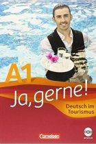 Ja, gerne! Deutsch im Tourismus A1, m. Audio-CD