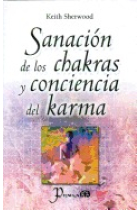 Sanación de los chakras y conciencia del karma