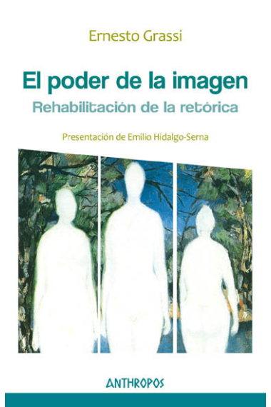 El poder de la imágen: rehabilitación de la retórica