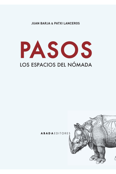 Pasos: los espacios del nómada