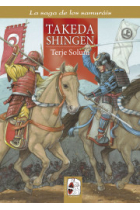 Saga samuráis. Vol.3: Takeda Shingen