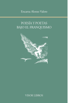 Poesía y poetas bajo el franquismo