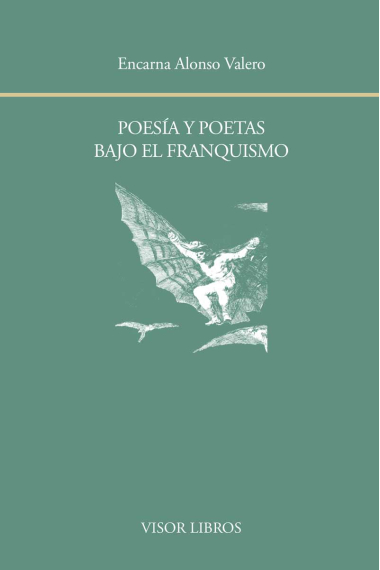 Poesía y poetas bajo el franquismo