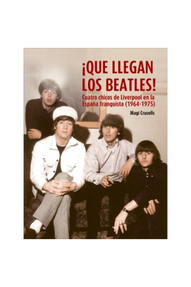 ¡Qué llegan los Beatles!