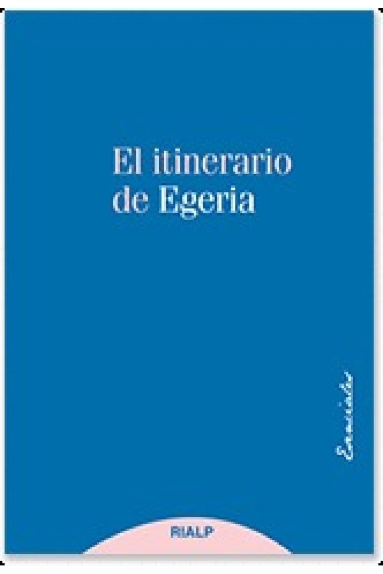 El itinerario de Egeria